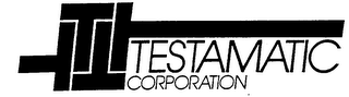 T TESTAMATIC CORPORATION trademark