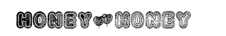 HONEY HONEY trademark