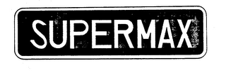 SUPERMAX