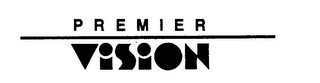 PREMIER VISION trademark