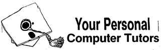 YOUR PERSONAL COMPUTER TUTORS