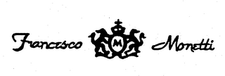 M FRANCESCO MONETTI trademark