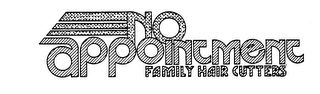 NO APPOINTMENT FAMILY HAIR CUTTERS