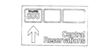 CENTRAL RESERVATIONS TOLL-FREE 800 trademark