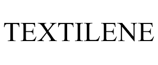 TEXTILENE trademark