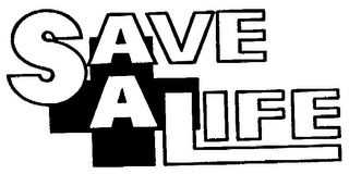 SAVE A LIFE trademark