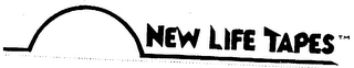 NEW LIFE TAPES trademark