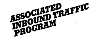 ASSOCIATED INBOUND TRAFFIC PROGRAM