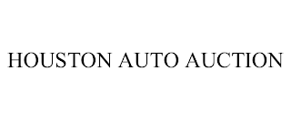 HOUSTON AUTO AUCTION trademark