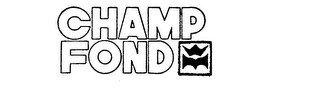 CHAMP FOND trademark