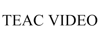 TEAC VIDEO trademark