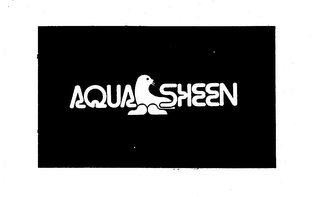 AQUA SHEEN trademark