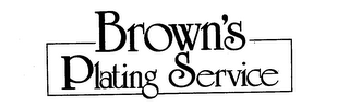 BROWN'S PLATING SERVICE trademark