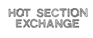 HOT SECTION EXCHANGE trademark