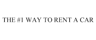 THE #1 WAY TO RENT A CAR trademark