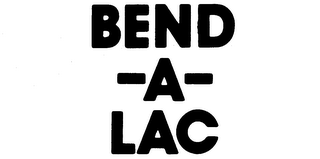 BEND-A-LAC