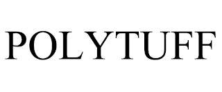 POLYTUFF trademark