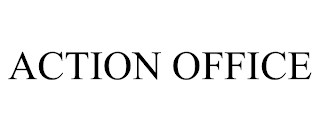 ACTION OFFICE trademark
