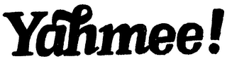 YAHMEE] trademark