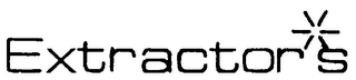 EXTRACTOR*S