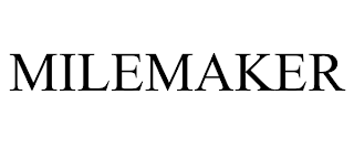 MILEMAKER trademark