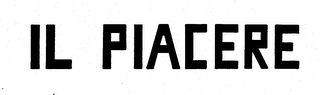 IL PIACERE trademark