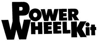 POWER WHEEL KIT