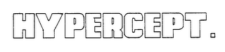 HYPERCEPT. trademark