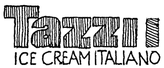 TAZZII ICE CREAM ITALIANO