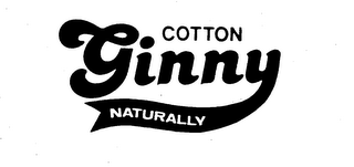 COTTON GINNY NATURALLY trademark