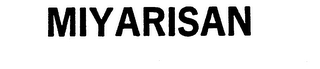 MIYARISAN trademark