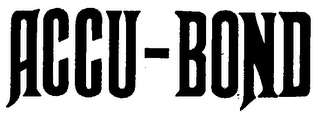 ACCU-BOND trademark
