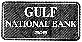 GULF NATIONAL BANK GNB