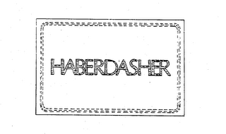 HABERDASHER