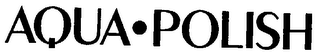 AQUA.POLISH