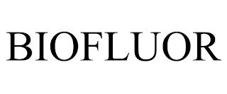 BIOFLUOR trademark