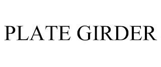 PLATE GIRDER trademark