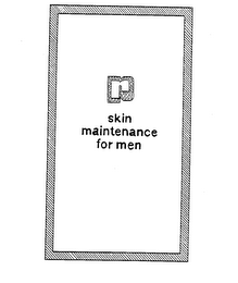 SKIN MAINTENANCE FOR MEN trademark