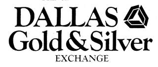 DALLAS GOLD & SILVER EXCHANGE