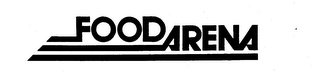 FOODARENA trademark