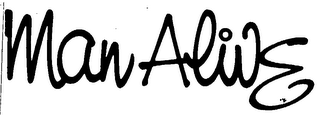 MAN ALIVE trademark