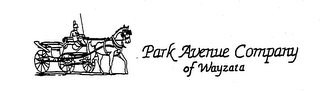 PARK AVENUE COMPANY OF WAYZATA