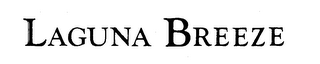 LAGUNA BREEZE trademark