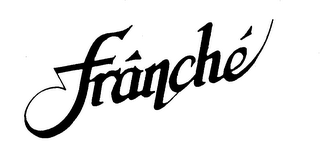 FRANCHE