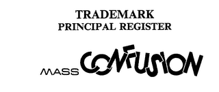 MASS CONFUSION trademark