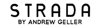 STRADA BY ANDREW GELLER