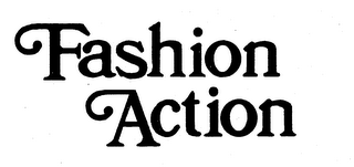 FASHION ACTION trademark