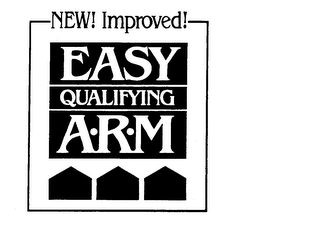 NEW! IMPROVED! EASY QUALIFYING A.R.M