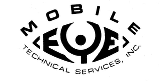 MOBILE EYE TECHNICAL SERVICES, INC. trademark