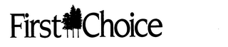 FIRST CHOICE trademark